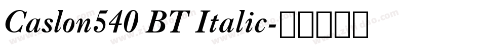 Caslon540 BT Italic字体转换